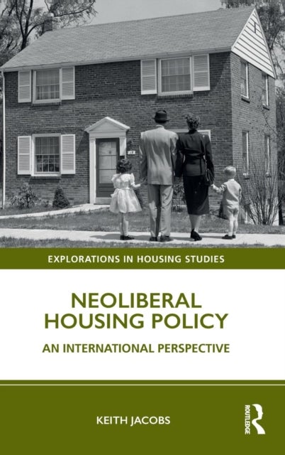 Neoliberal Housing Policy - An International Perspective