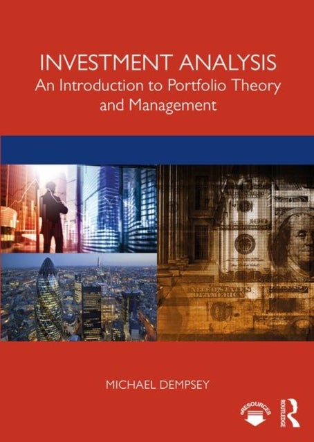 Investment Analysis - An Introduction to Portfolio Theory and Management