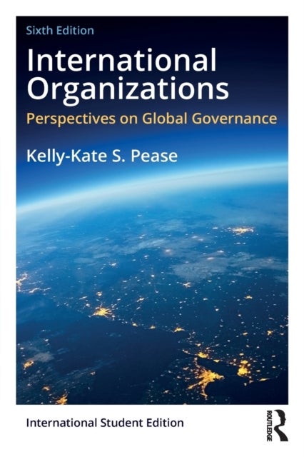 International Organizations - Perspectives on Global Governance