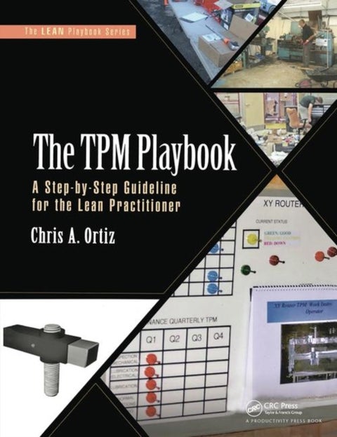 The TPM Playbook - A Step-by-Step Guideline for the Lean Practitioner