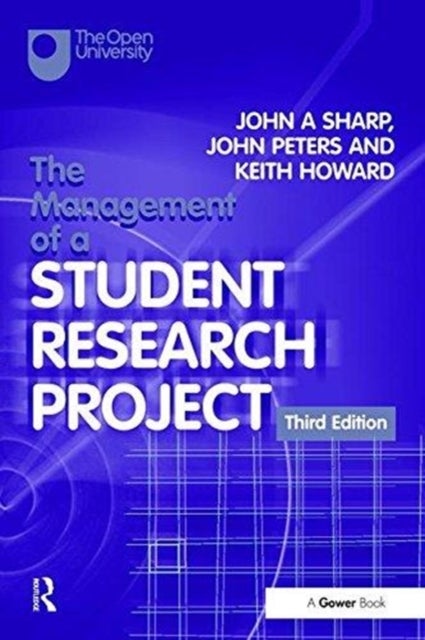 Bilde av The Management Of A Student Research Project Av John A Sharp, John Peters, Keith Howard