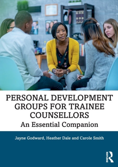 Personal Development Groups for Trainee Counsellors - An Essential Companion
