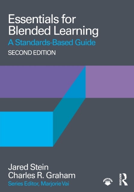 Bilde av Essentials For Blended Learning, 2nd Edition Av Jared (utah Valley University Usa) Stein, Charles R. (brigham Young University Usa) Graham