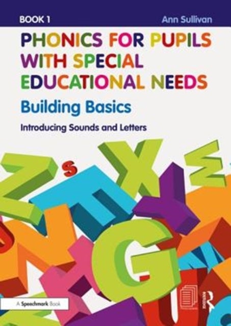 Bilde av Phonics For Pupils With Special Educational Needs Book 1: Building Basics Av Ann Sullivan