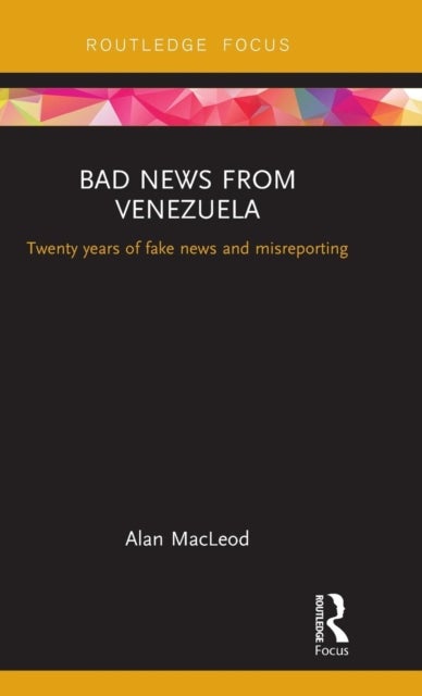 Bilde av Bad News From Venezuela Av Alan Macleod