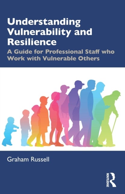 Bilde av Understanding Vulnerability And Resilience Av Graham (university Of Plymouth Uk University Of Plymouth University Of Plymouth U.k. University Of Plymo