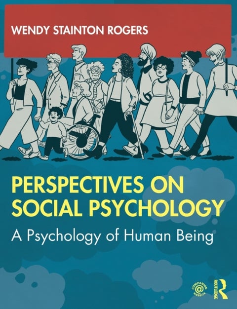 Perspectives on Social Psychology - A Psychology of Human Being