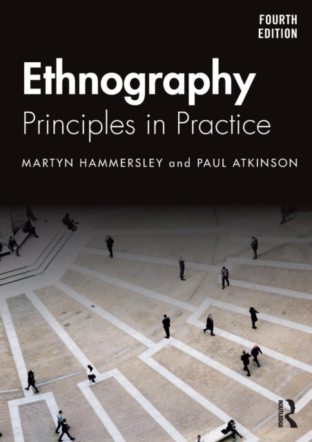 Ethnography - Principles in Practice
