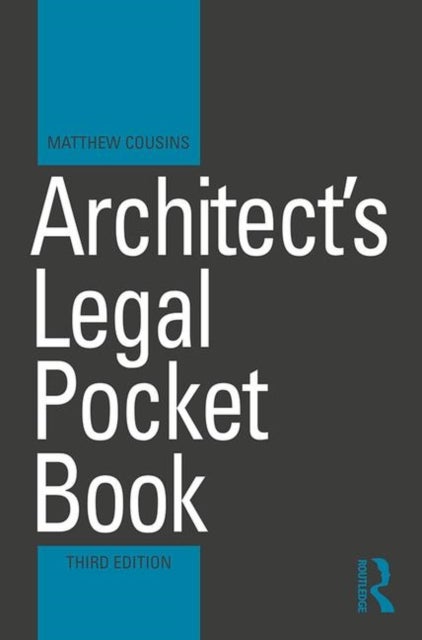 Bilde av Architect&#039;s Legal Pocket Book Av Matthew (practicing Architect And Member Of The Royal Institute Of British Architects Uk) Cousins