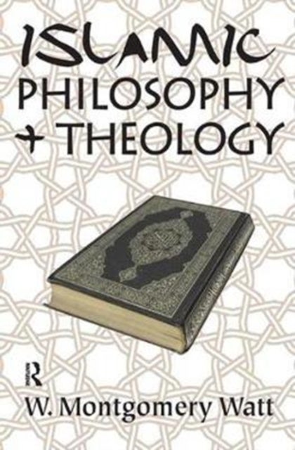 Bilde av Islamic Philosophy And Theology Av W. Montgomery Watt