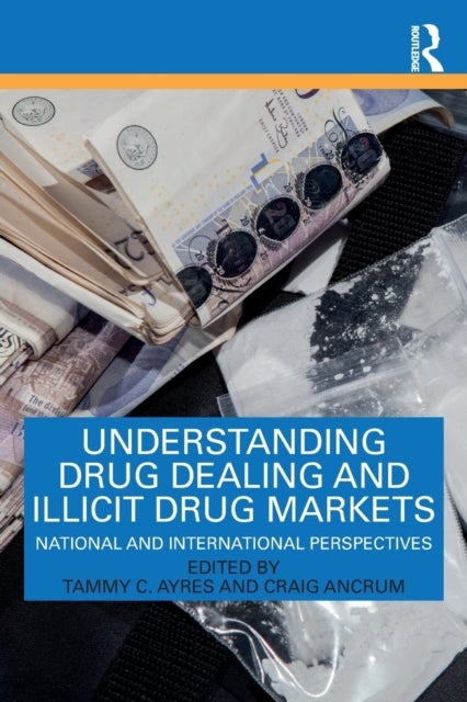 Bilde av Understanding Drug Dealing And Illicit Drug Markets