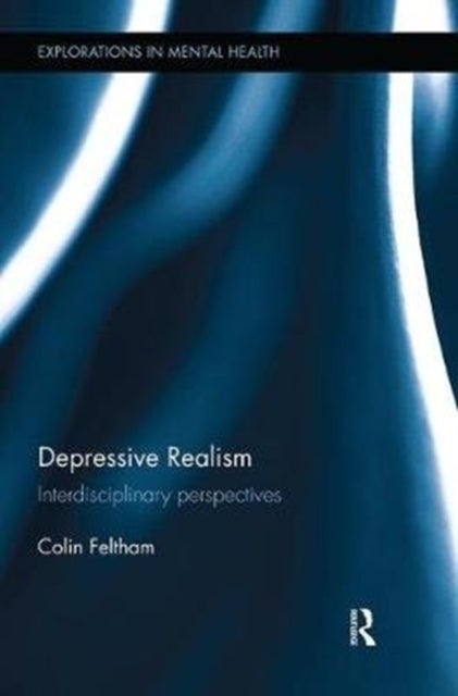 Bilde av Depressive Realism Av Colin (sheffield Hallam University Uk) Feltham