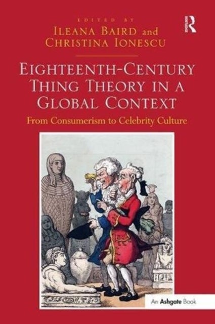 Bilde av Eighteenth-century Thing Theory In A Global Context