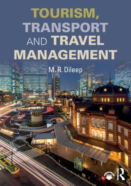Bilde av Tourism, Transport And Travel Management Av M.r. Dileep
