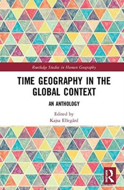 Bilde av Time Geography In The Global Context