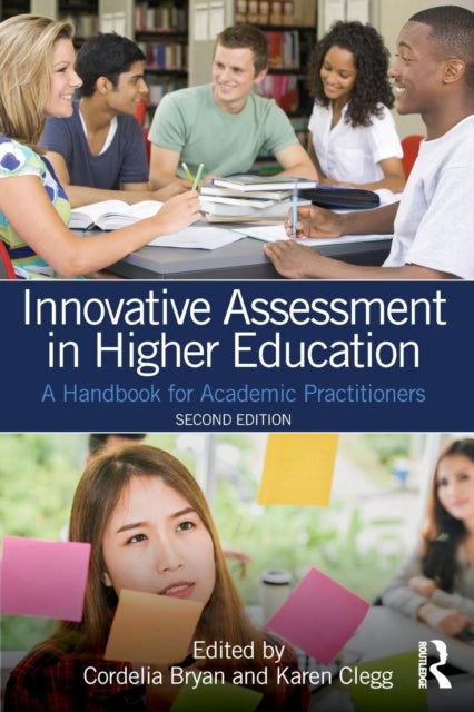 Innovative Assessment in Higher Education - A Handbook for Academic Practitioners