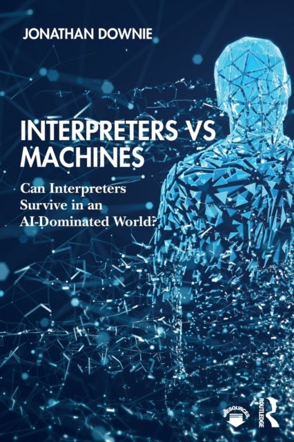 Interpreters vs Machines - Can Interpreters Survive in an AI-Dominated World?