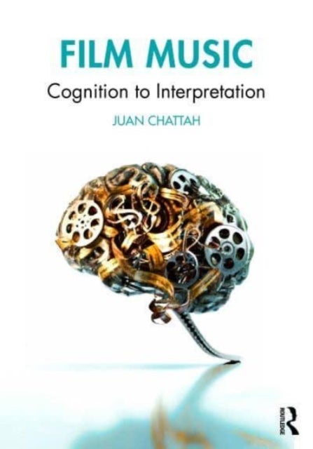 Film Music - Cognition to Interpretation