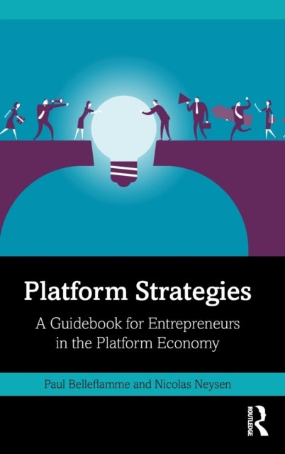 Platform Strategies - A Guidebook for Entrepreneurs in the Platform Economy