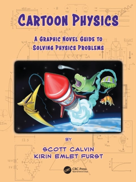 Cartoon Physics - A Graphic Novel Guide to Solving Physics Problems