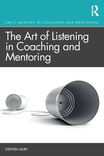 The Art of Listening in Coaching and Mentoring