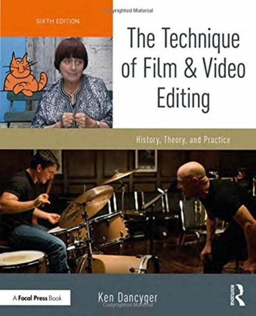 Bilde av The Technique Of Film And Video Editing Av Ken (tisch School Of The Arts New York University Ny Usa) Dancyger