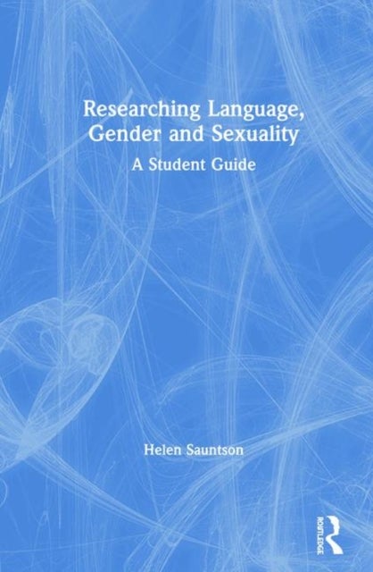 UK)　Researching　Norli　St　Guide　and　Language,　(York　Sexuality　University　Gender　av　Helen　A　John　(Innbundet)　Student　Sauntson　Bokhandel