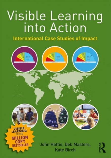 Visible Learning into Action - International Case Studies of Impact