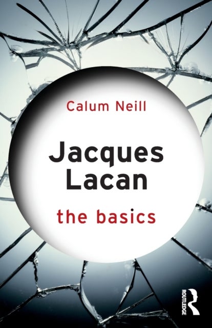 Jacques Lacan - The Basics