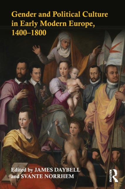 Bilde av Gender And Political Culture In Early Modern Europe, 1400-1800