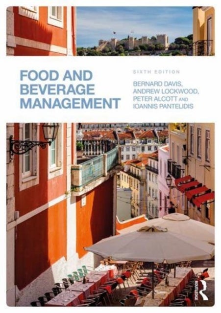 Bilde av Food And Beverage Management Av Bernard Davis, Andrew Lockwood, Peter (u Alcott