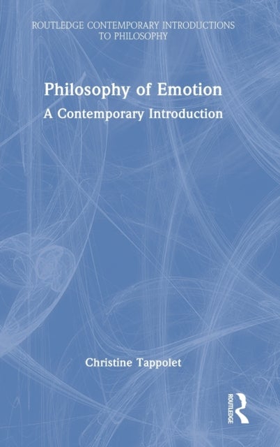 Philosophy of Emotion - A Contemporary Introduction