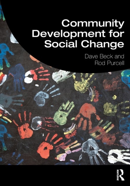 Bilde av Community Development For Social Change Av Dave Beck, Rod Purcell