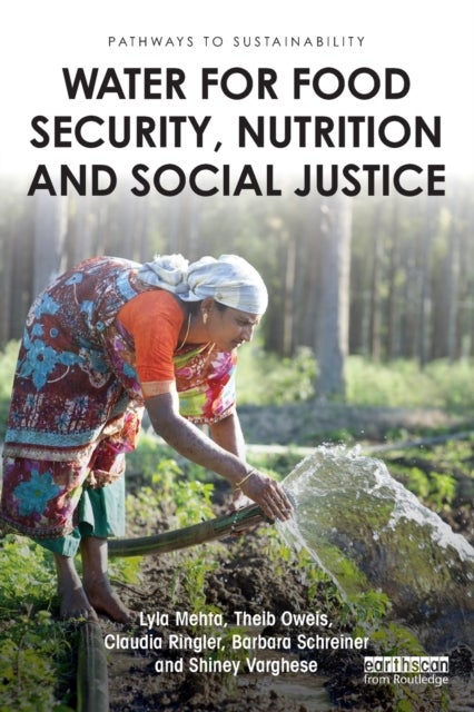 Bilde av Water For Food Security, Nutrition And Social Justice Av Lyla (university Of Sussex England Institute Of Development Studies University Of Sussex Uk)