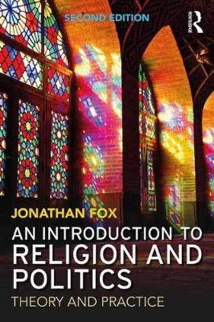An Introduction to Religion and Politics - Theory and Practice