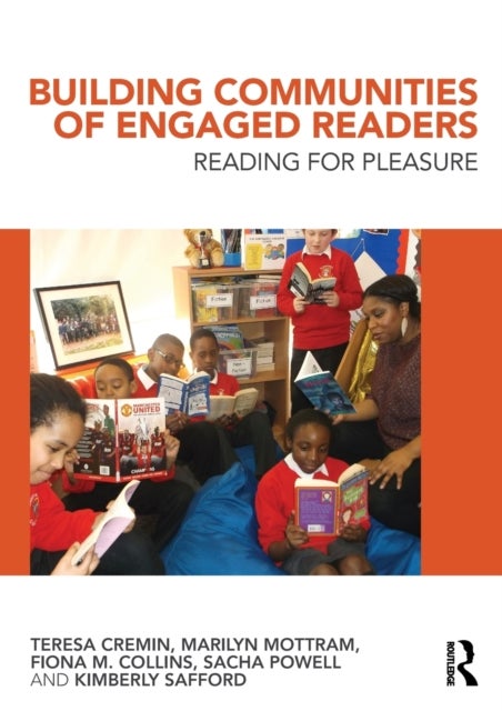 Building Communities of Engaged Readers - Reading for pleasure