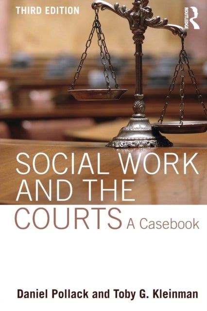 Social Work and the Courts - A Casebook