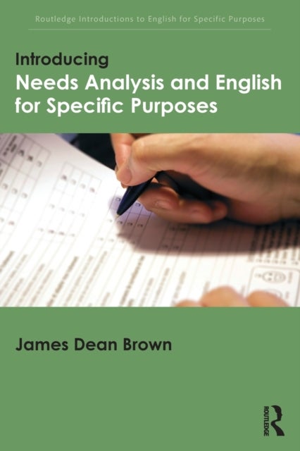 Bilde av Introducing Needs Analysis And English For Specific Purposes Av James Dean Brown