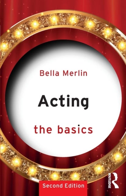 Bilde av Acting: The Basics Av Bella Merlin