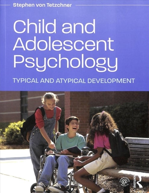Bilde av Child And Adolescent Psychology Av Stephen (university Of Oslo Norway Von Tetzchner
