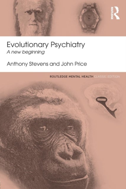 Evolutionary Psychiatry - A new beginning