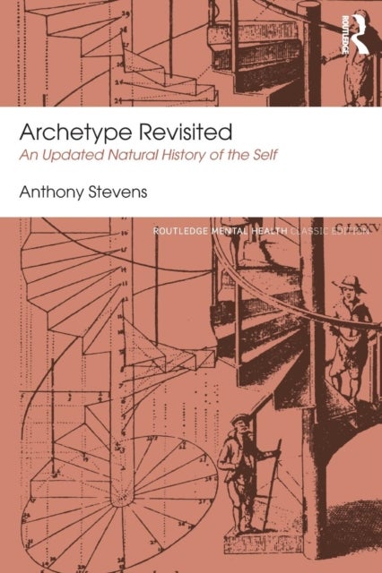 Bilde av Archetype Revisited Av Anthony (jungian Analyst And Psychiatrist Uk) Stevens