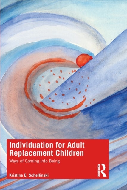 Individuation for Adult Replacement Children - Ways of Coming into Being