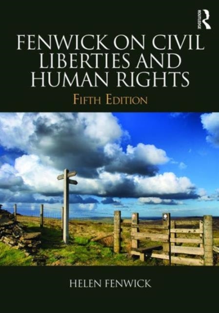 Bilde av Fenwick On Civil Liberties &amp; Human Rights Av Helen (durham University Uk) Fenwick, Richard (university Of Stirling Uk) Edwards
