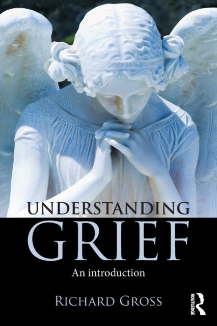 Understanding Grief - An Introduction