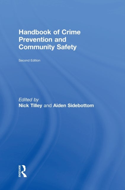 Handbook of Crime Prevention and Community Safety