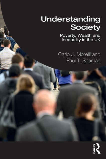 Understanding Society - Poverty, Wealth and Inequality in the UK