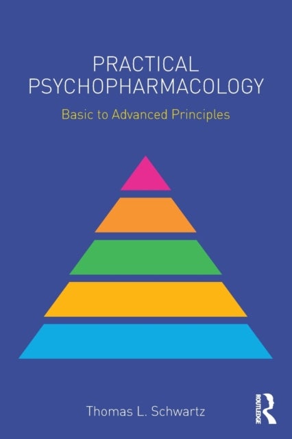 Bilde av Practical Psychopharmacology Av Thomas L. (suny Upstate Medical University Syracuse New York Usa) Schwartz
