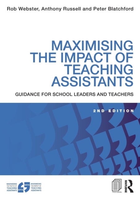 Maximising the Impact of Teaching Assistants - Guidance for school leaders and teachers