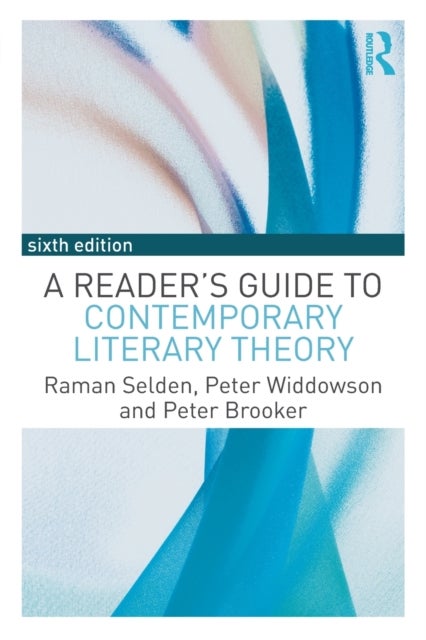 Bilde av A Reader&#039;s Guide To Contemporary Literary Theory Av Raman Selden, Peter Widdowson, Peter (university Of Nottingham United Kingdom.) Brooker
